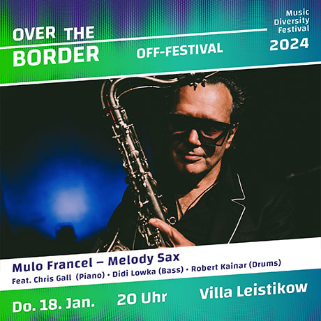 Mulo Francel Melody Sax Over the Border