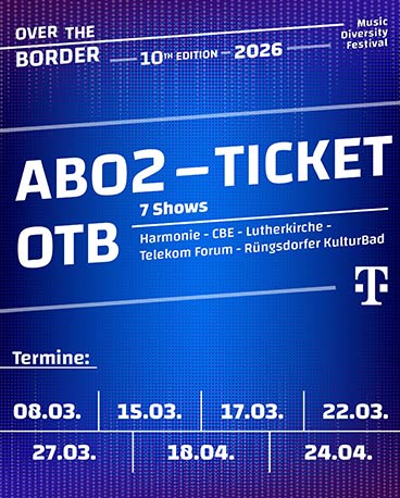 abo-ticket-over-the-border-festival-bonn_2 2 Abo Ticket für Over the Border Festival Bonn